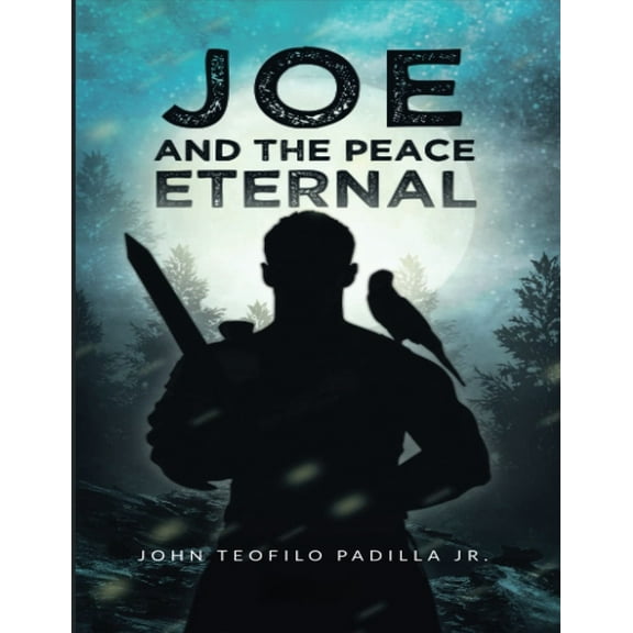 Joe And The Peace Eternal, (Paperback)
