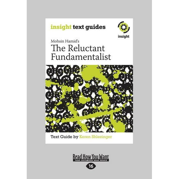 The Reluctant Fundamentalist: Insight Text Guide (Large Print 16pt), (Paperback)