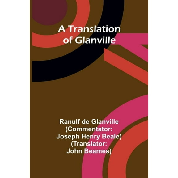 A translation of Glanville, (Paperback)