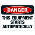 thumbnail image 1 of This Equipment Starts Automatically Sign, OSHA Danger Sign,, 1 of 8