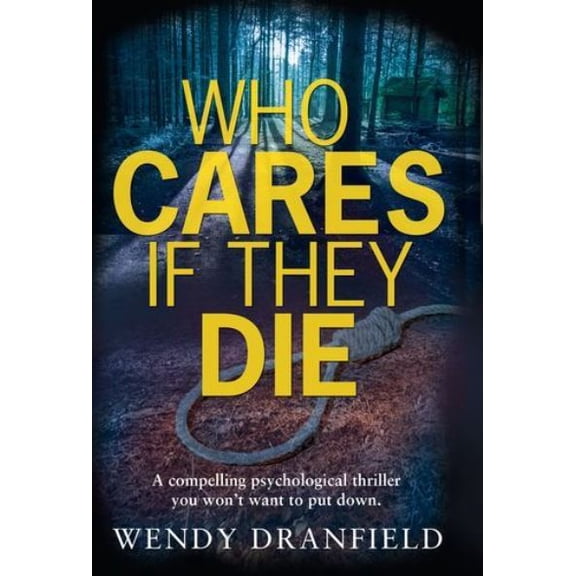 Pre-Owned Who Cares If They Die Paperback
