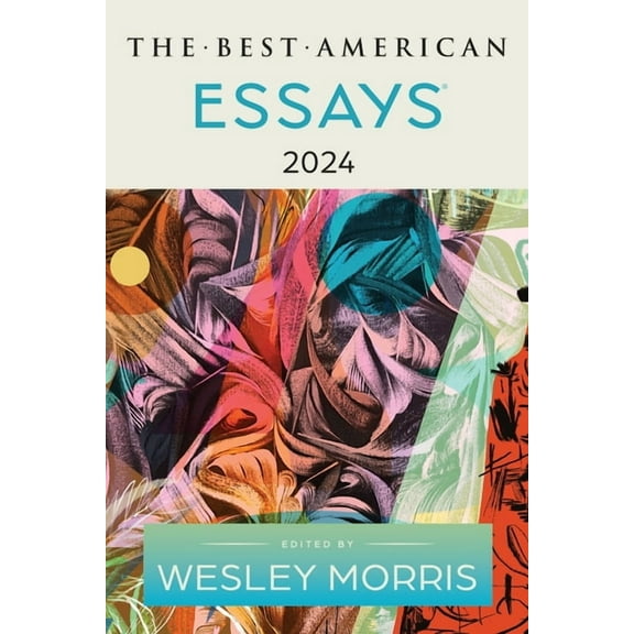 The Best American Essays 2024, (Paperback)