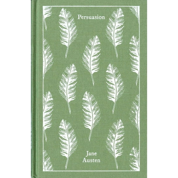 Penguin Clothbound Classics Persuasion, (Hardcover)
