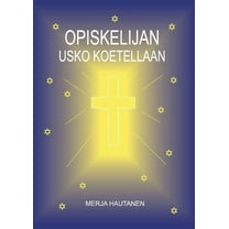 Opiskelijan usko koetellaan, (Paperback)