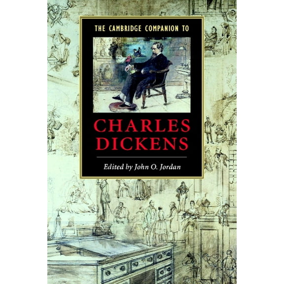 Cambridge Companions to Literature The Cambridge Companion to Charles Dickens, (Paperback)