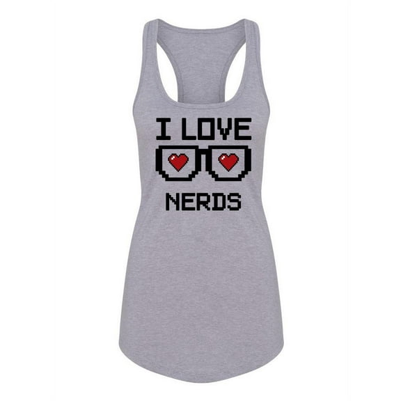 I Love Nerds With Glasses Racerback Tank Women -Image by Shutterstock, Female XX-Large