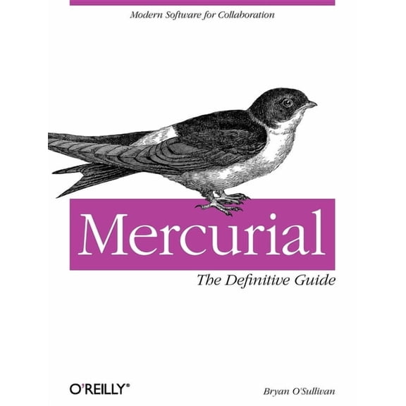 Mercurial: The Definitive Guide (Paperback)
