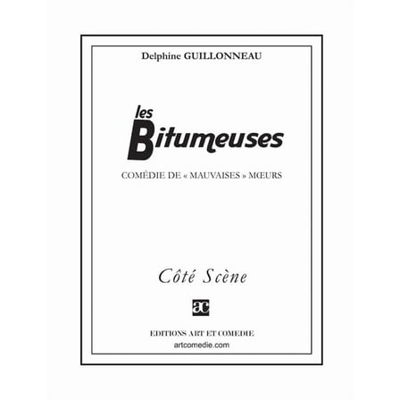 Les bitumeuses, (Paperback)