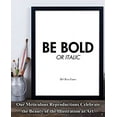 thumbnail image 2 of Be Bold - 11x14 Unframed Typography Art Print - Great Gift For Graphic Designers, 2 of 6