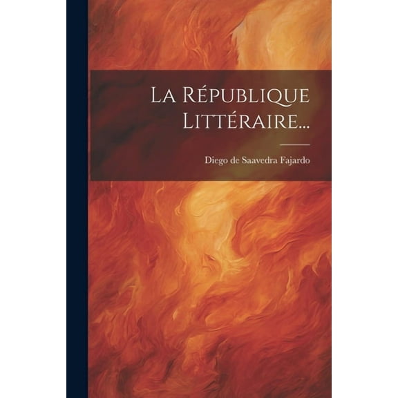 La République Littéraire... (Paperback)
