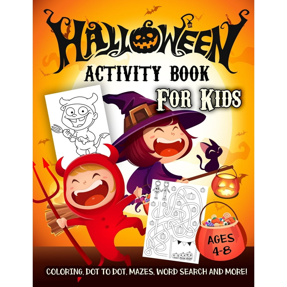 Halloween Activity Book for Kids Ages 4-8 : A Scary Fun Workbook For ...