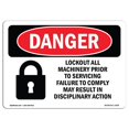 thumbnail image 1 of SignMission OS-DS-A-1218-L-1429 12 x 18 in. OSHA Danger Sign - Lockout All Machinery Prior to Servicing, 1 of 1