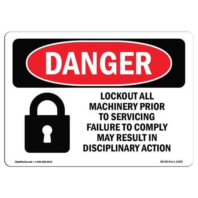 SignMission OS-DS-A-1218-L-1429 12 x 18 in. OSHA Danger Sign - Lockout All Machinery Prior to Servicing