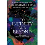 To Infinity and Beyond : A Journey of Cosmic Discovery (Hardcover)