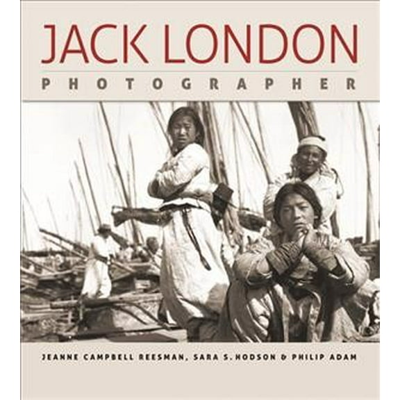 Jack London, Photographer (Hardcover)
