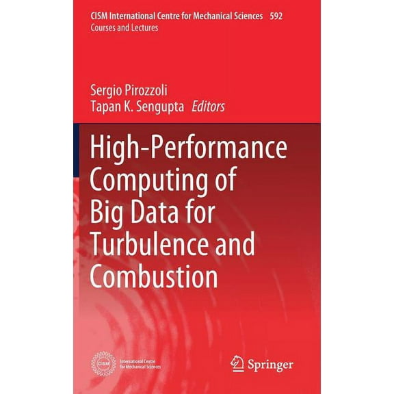 CISM International Centre for Mechanical High-Performance Computing of Big Data for Turbulence and Combustion, Book 592, (Hardcover)