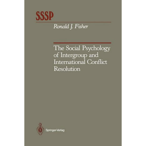 Springer Social Psychology The Social Psychology of Intergroup and International Conflict Resolution, (Paperback)