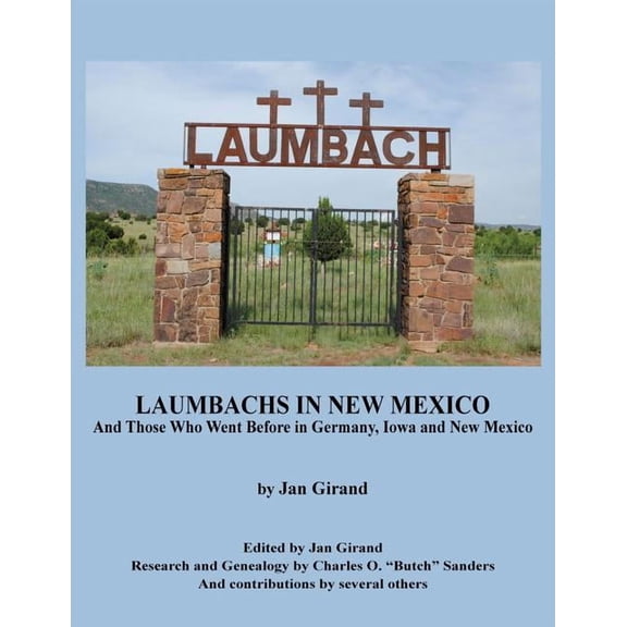 Laumbachs in New Mexico, and Those Who Went Before