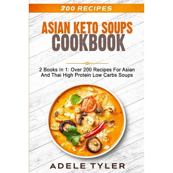 Asian Keto Soups Cookbook