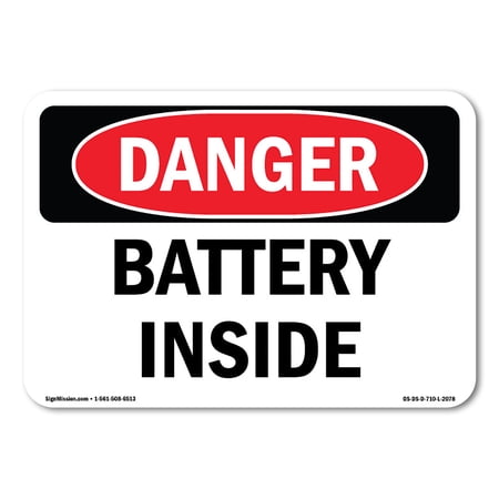 OSHA Danger Sign - Battery Inside | Decal | Protect Your Business Construction Site Warehouse & Shop Area | Made in The USA