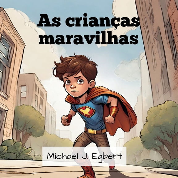 As crianças maravilhas, (Paperback)