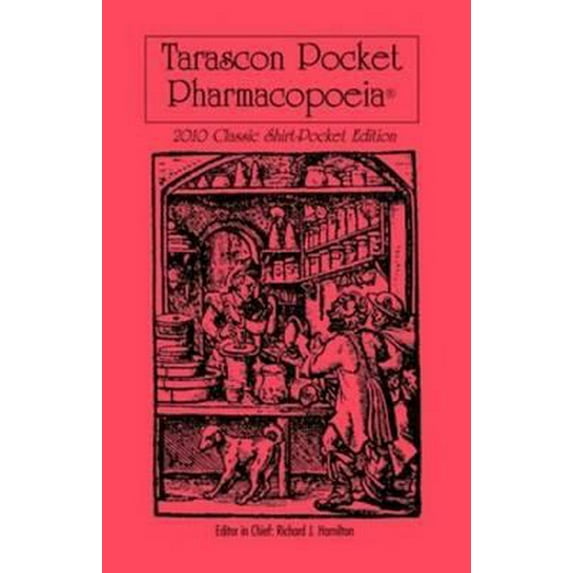 Pre-Owned Tarascon Pocket Pharmacopoeia 2010 Classic Shirt-Pocket Edition: . (Tarascon Series) (Paperback) 0763774391 9780763774394