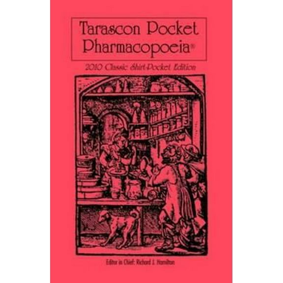 Pre-Owned Tarascon Pocket Pharmacopoeia 2010 Classic Shirt-Pocket Edition: . (Tarascon Series) (Paperback) 0763774391 9780763774394