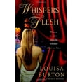 thumbnail image 1 of Pre-Owned Whispers of the Flesh, 9780553385304, 0553385305, Paperback,, 1 of 1