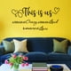 thumbnail image 4 of 1pc Wall Decal, This Is Us A Little Bit Of Crazy, A Little Bit Loud & Whole Lot Of Love,Bedroom Wall Decal Art Quotes Stickers, Home Decor, Picture Wall Decal, 30×15In, 4 of 4