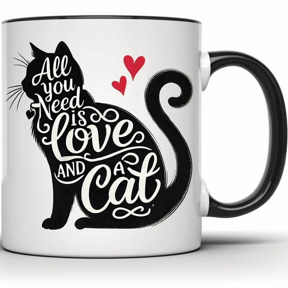 All You Need Is Love and a Cat Mug - Gift for Cat Mom & Dad - Funny Cat Lover Coffee Mug - Cute Cat Design - Animal Lover Gift - 11 Ounce Black Rim Handle Novelty Coffee Cup - WMUG1540-BLK