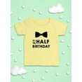 thumbnail image 3 of My Half Birthday T-Shirt Infant -Smartprints Designs,  24 Months, 3 of 4