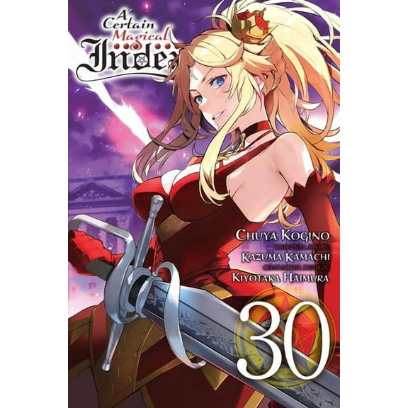 Certain Magical Index (Manga) A Certain Magical Index, Vol. 30 (Manga): Volume 30, Book 30, (Paperback)