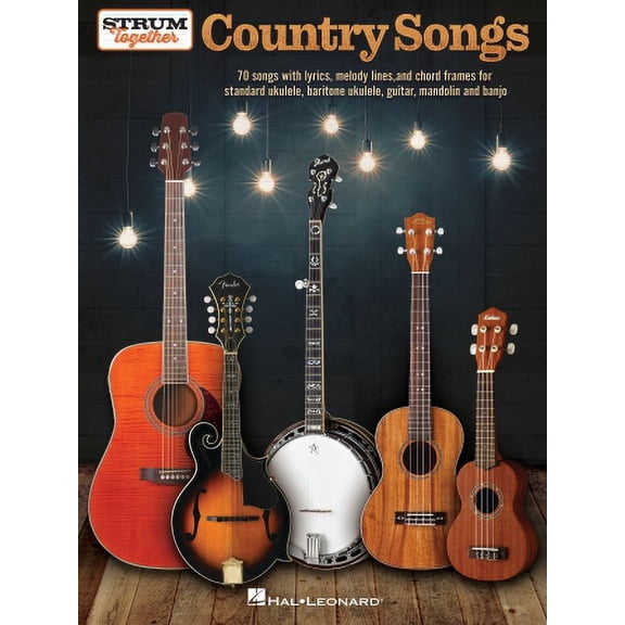 Country Songs - Strum Together for Ukulele, Baritone Ukulele, Guitar, Banjo & Ma (Sheet Music/Songbook)