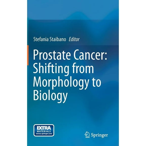 Prostate Cancer: Shifting from Morphology to Biology, (Hardcover)