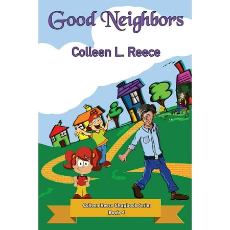Colleen Reece Chapbook: Good Neighbors (Paperback)(Large Print)
