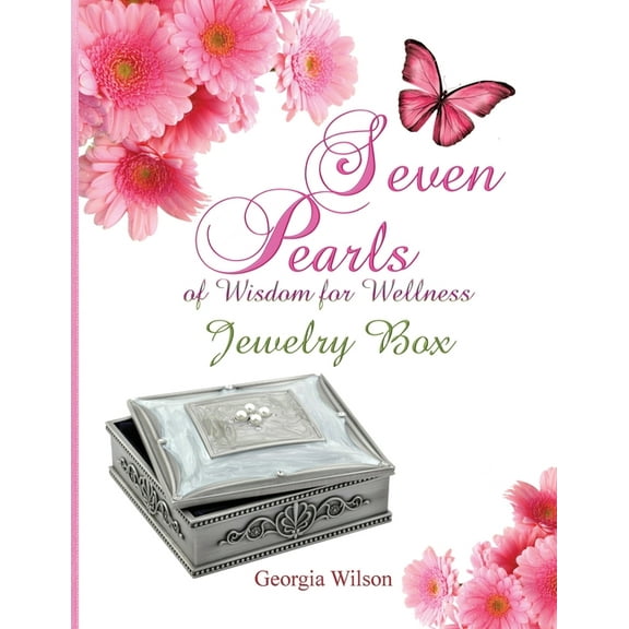 Seven Pearls of Wisdom for Wellness: Jewelry Box, (Paperback)