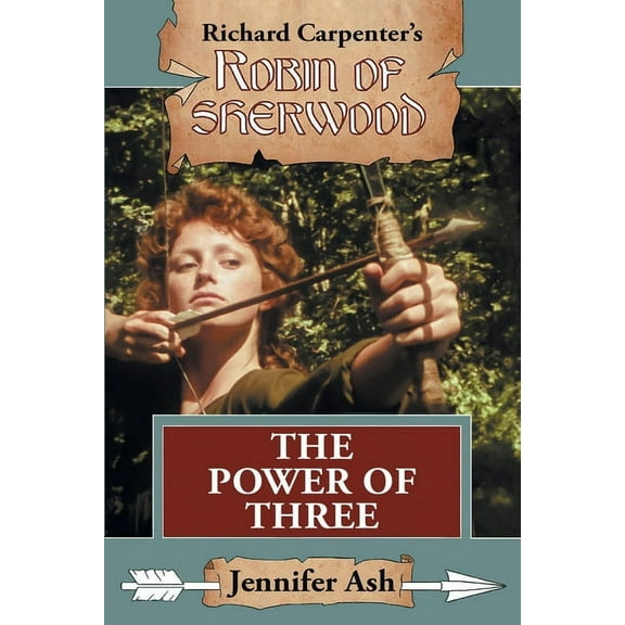 Robin of Sherwood The Power of Three, Book 12, (Paperback)