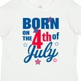 thumbnail image 4 of Inktastic Born on the 4th of July Boys or Girls Toddler T-Shirt, 4 of 5