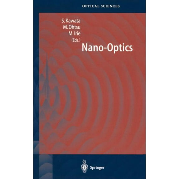 Springer Optical Sciences Nano-Optics, Book 84, (Hardcover)