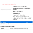 thumbnail image 2 of Left Driver Side Door Molding - Compatible with 2003 - 2008 Toyota Corolla 2004 2005 2006 2007, 2 of 2
