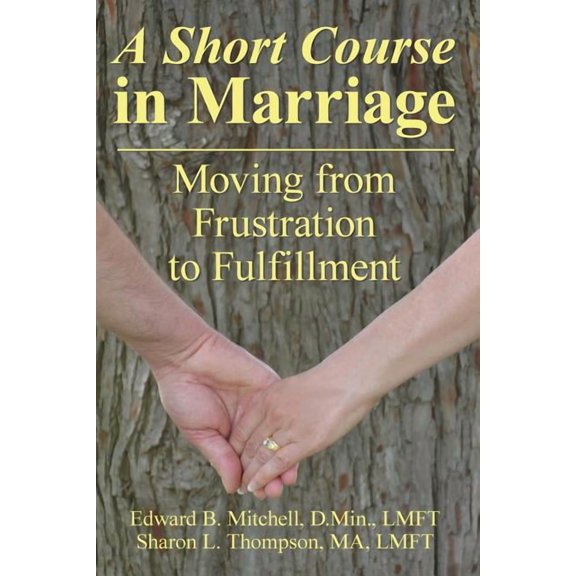 A Short Course in Marriage, (Paperback)