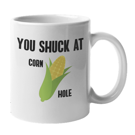 

You Shuck at Cornhole Corn Hole or Bean Bag Game Pun Coffee & Tea Mug (11oz)