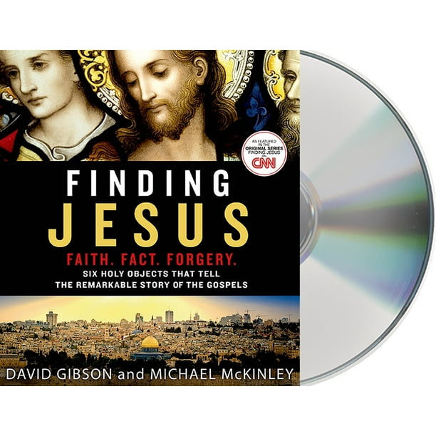 Finding Jesus Faith. Fact. Six Holy