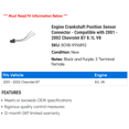 thumbnail image 2 of Engine Crankshaft Position Sensor Connector - Compatible with 2001 - 2002 Chevy B7 8.1L V8, 2 of 2