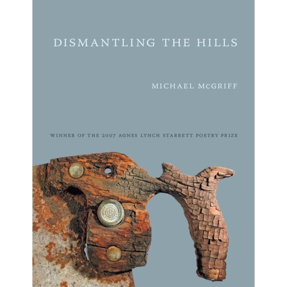 Dismantling the Hills, (Paperback)