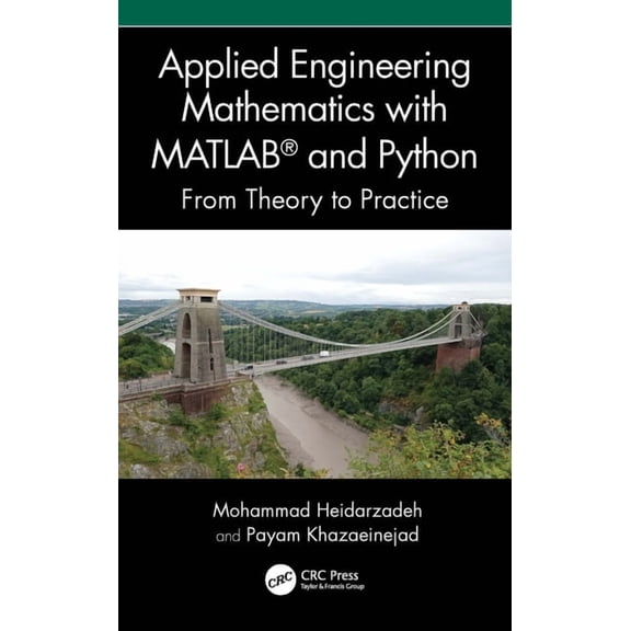 Applied Engineering Mathematics with MATLAB(R) and Python: From Theory to Practice, (Hardcover)