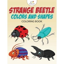 Strange Beetle Colors and Shapes Coloring Book (Paperback)