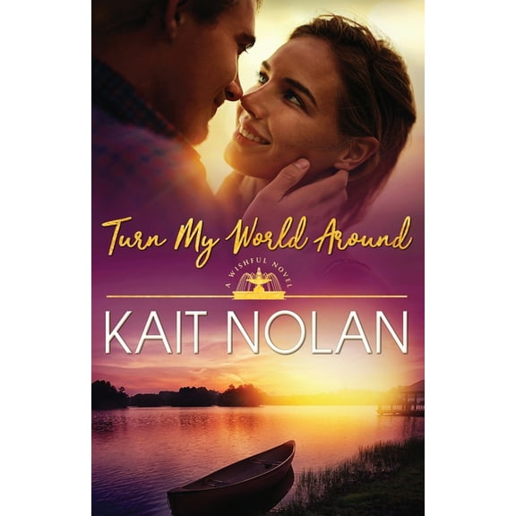 Wishful Romance Turn My World Around, Book 6, (Paperback)