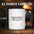 thumbnail image 2 of Occupational Therapist Mug - OT Coffee Cup - Therapy Mug - Gift for Occupational Therapist - Graduation and Therapist Gift - 11 Ounce Black Rim Handle Novelty Coffee Cup - WMUG1934-BLK, 2 of 5