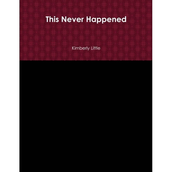 This Never Happened, (Paperback)
